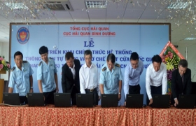 Hải quan Bình Dương chính thức triển khai hệ thống thông quan tự động một cửa quốc gia