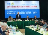Hội đồng Chủ tịch Công đoàn Thế giới khẳng định ủng hộ và đoàn kết tuyệt đối với Việt Nam bảo vệ chủ quyền tại biển Đông