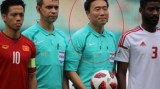 ASIAD 2018: Korean people want referee of Vietnam-UAE match banned