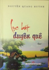 Nguyễn Quang Huỳnh - duyên cùng thơ lục bát