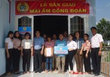 Liên đoàn Lao động huyện Phú Giáo: Trao “Mái ấm công đoàn” cho công đoàn viên