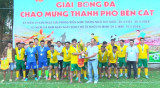 Giải bóng đá chào mừng thành lập TP.Bến Cát: Phường Mỹ Phước giành chức vô địch