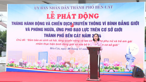 TP.Bến Cát: Phát động Tháng hành động và Chiến dịch truyền thông vì bình đẳng giới năm 2024